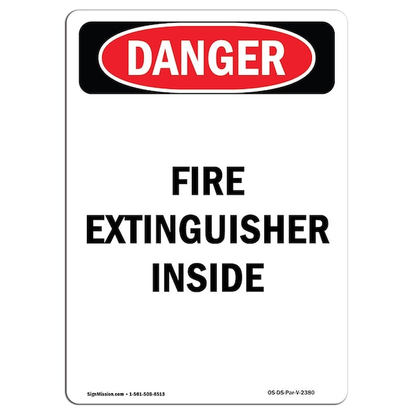 Safety Sign, OSHA Danger, 24" Height, Aluminum, Fire Extinguisher Inside, Portrait, 1824-V-2380